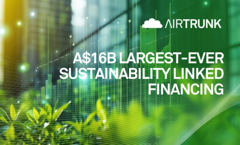 AirTrunk secures Abn sustainability-linked financing