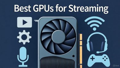 Best GPUs for Streaming in 2025: Top Graphics Cards, Budget Picks, and Expert Recommendations