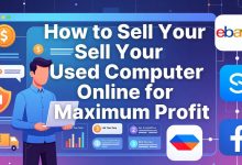 How to Sell Your Used Computer Online for Maximum Profit in 2025 How to Sell Your Used Computer Online for Maximum Profit in 2025